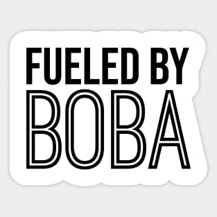 Fueled By Boba Sticker